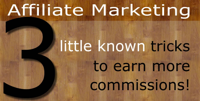 Earn More Affiliate Commissions 