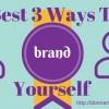 3 Bet Ways to Brand Yourself