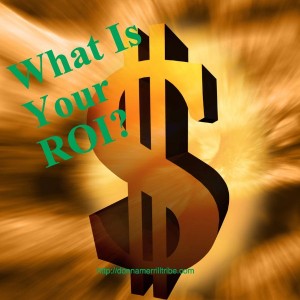 What Is Your ROI