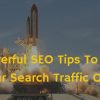 6 Most Effective SEO Tips