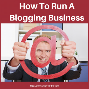 How To Run A Successful Blogging Business