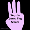 3 Key Strategies to Sustain Blog Growth