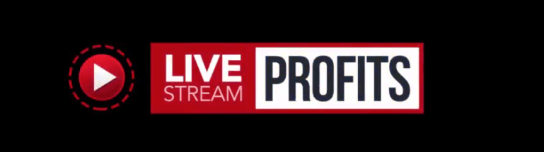 Live Stream Profits