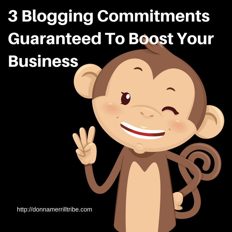 3 Blogging Commitments Guaranteed To Boost Your Business