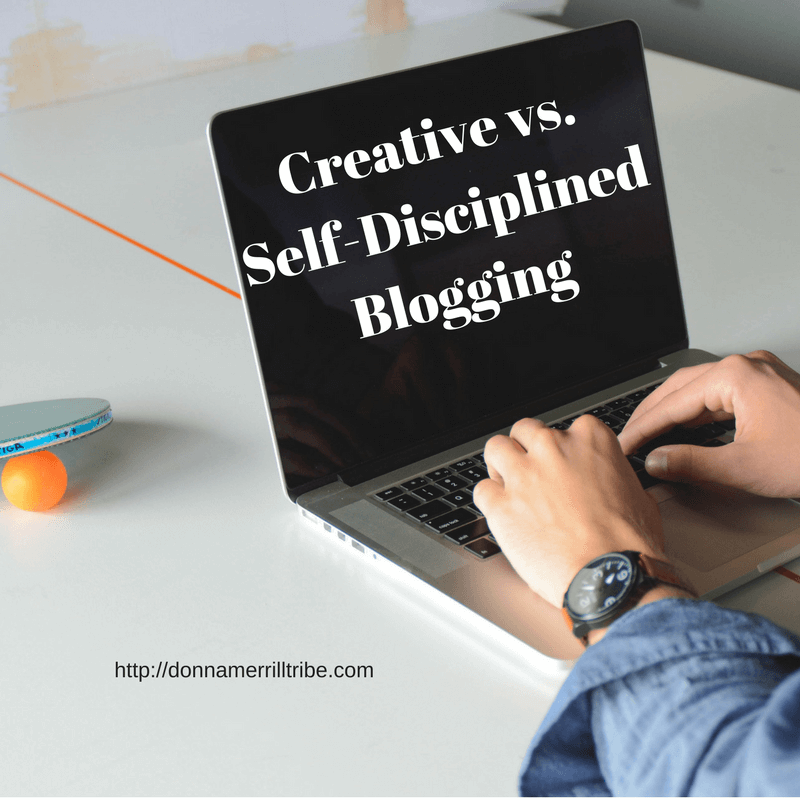 Creative vs Self-Disciplined Blogging