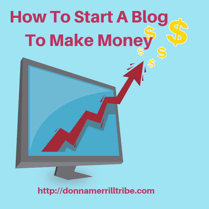 How To Start A Blog To Make Money