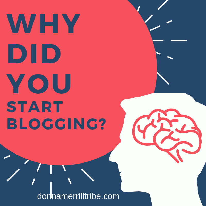 Why Did You Start Blogging