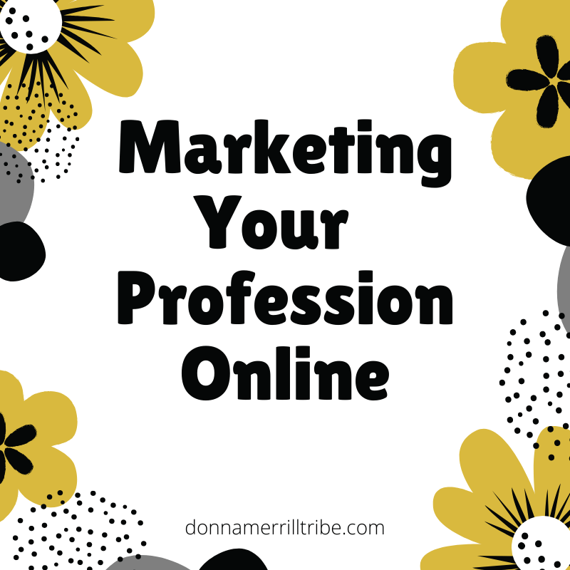 Marketing Your Profession Online