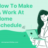 Make A Work at Home Schedule