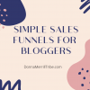 Simple Sales Funnels for bloggers