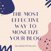 The most effective way to monetize your blog