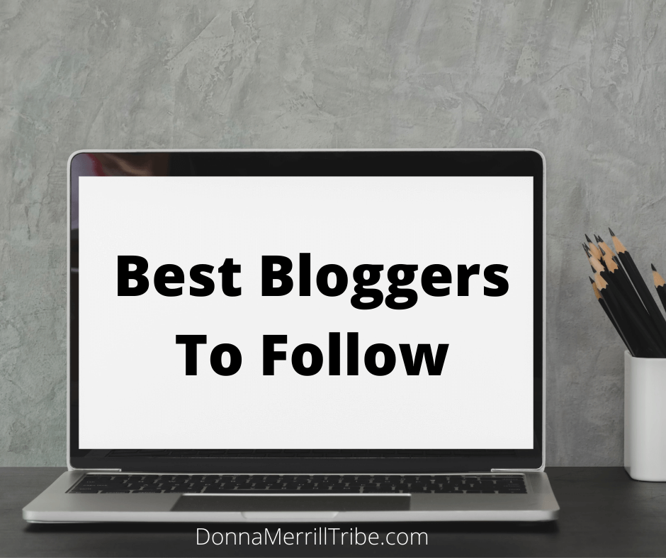 Best Bloggers To Follow