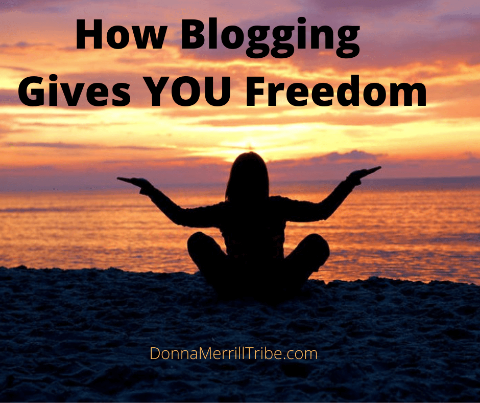 How Blogging Gives You Freedom