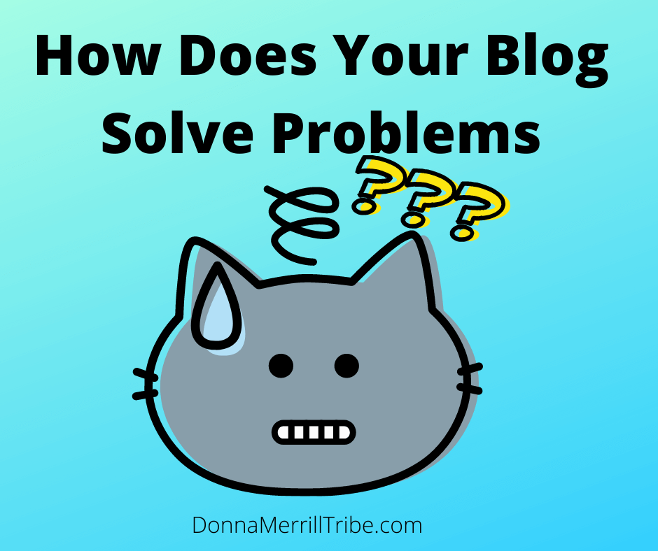 How Does Your Blog Solve Problems