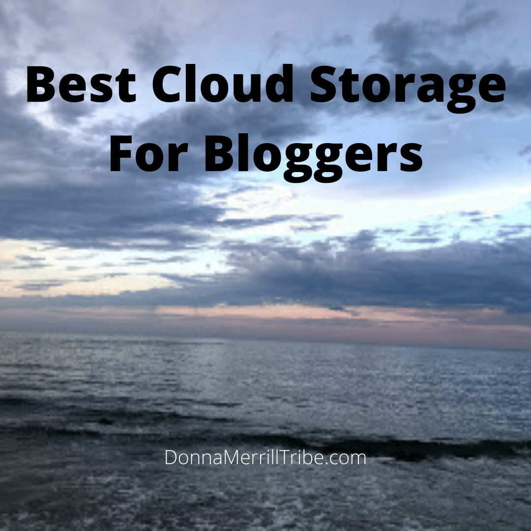 Best Cloud Storage For Bloggers