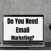 6 online businesses that sorely need effective email marketing