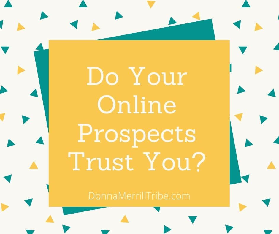 Do Your Online Prospects Trust You