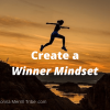 Create a Winner Mindset