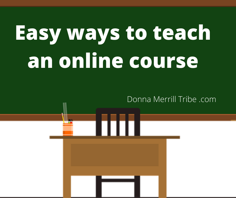 Easy Ways to Teach an Online Course