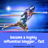 influential blogger fast