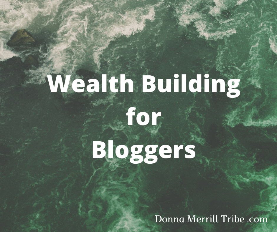 Wealth Building for Bloggers