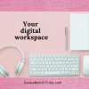 Your Digital Workspace