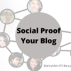 5 Ways to Social Proof Your Blog