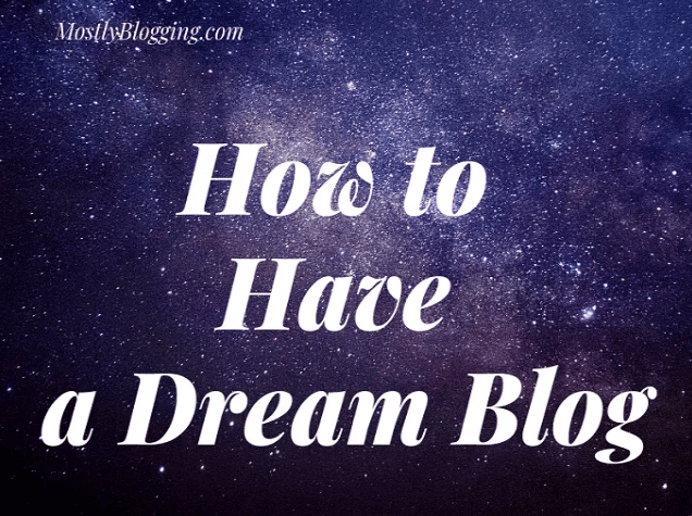Dream blogs