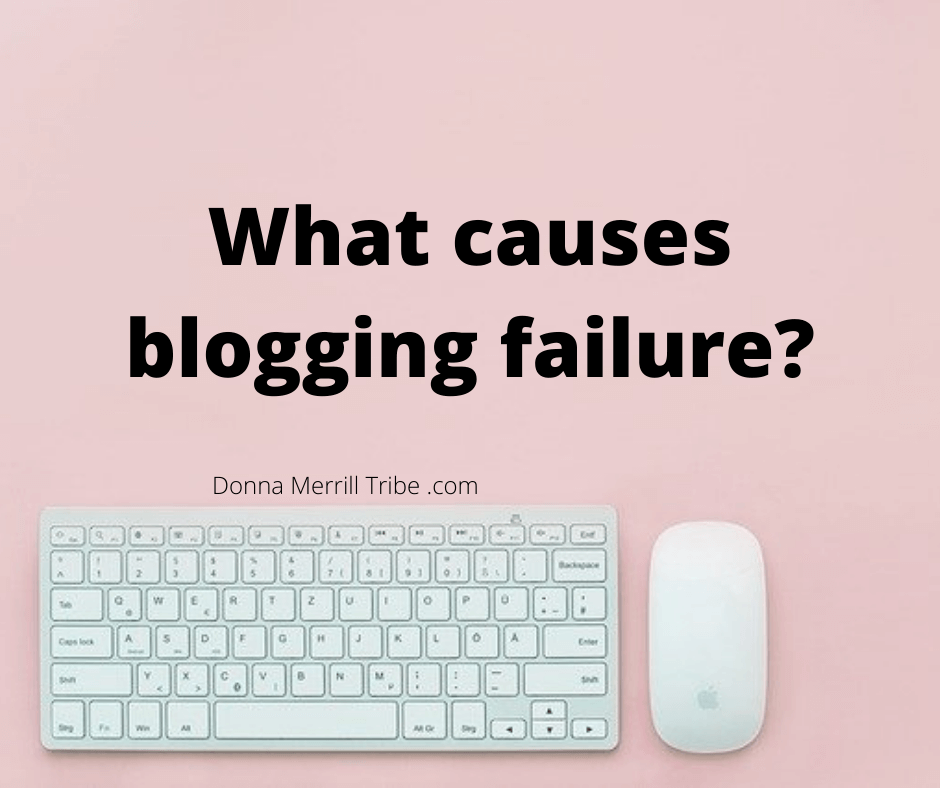 What causes blogging failure