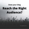 Does your blog reach the right audience