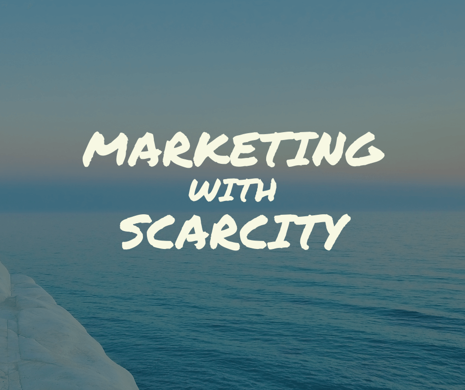 Marketing with Scarcity