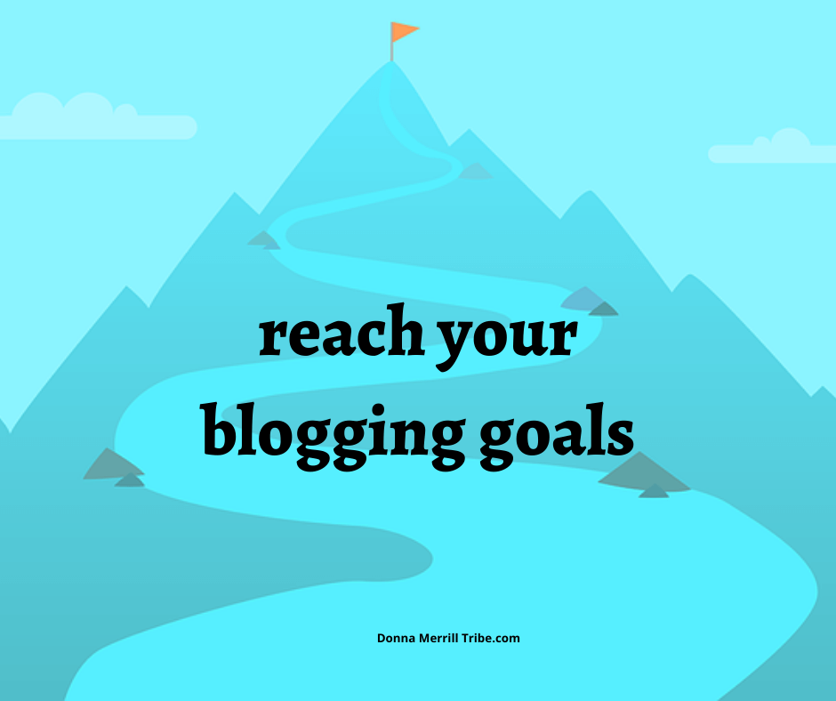 reach your blogging goals