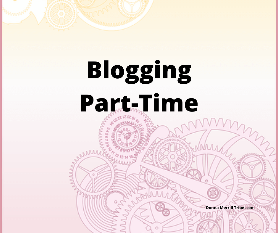 Blogging Part-Time