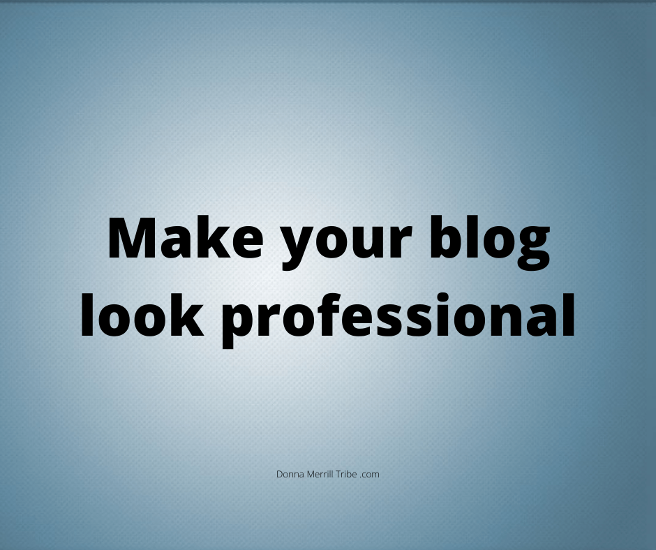 Make your blog look professional