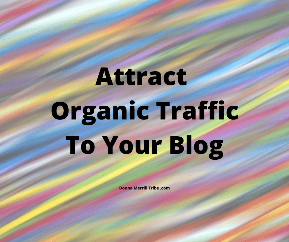 Attract Organic Blog Traffic
