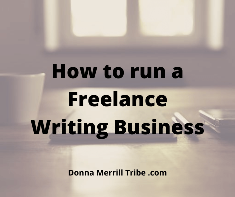 run a Freelance Writing Business