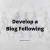 Develop a Blog Following